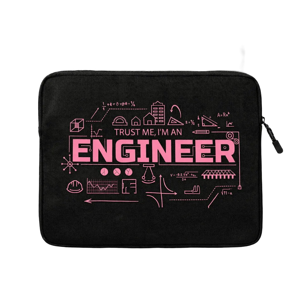 Black laptop sleeve with pink 'Trust me, I'm an engineer' text and graphics on a white background
