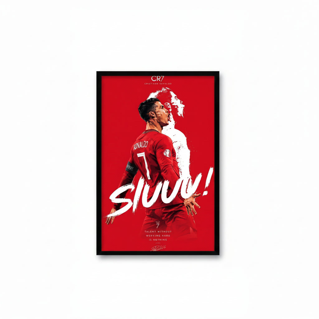 A framed vertical poster featuring Cristiano Ronaldo in a red jersey on a bright red background, with large white brushstroke text reading 'SIUUU!' and the CR7 logo at the top.
